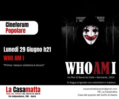 CineForumPopolare : "Who Am I - No System Is Safe" (2014)