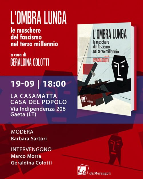 LIBRI MATTI: "L'OMBRA LUNGA - Le maschere del fascismo nel terzo millennio"